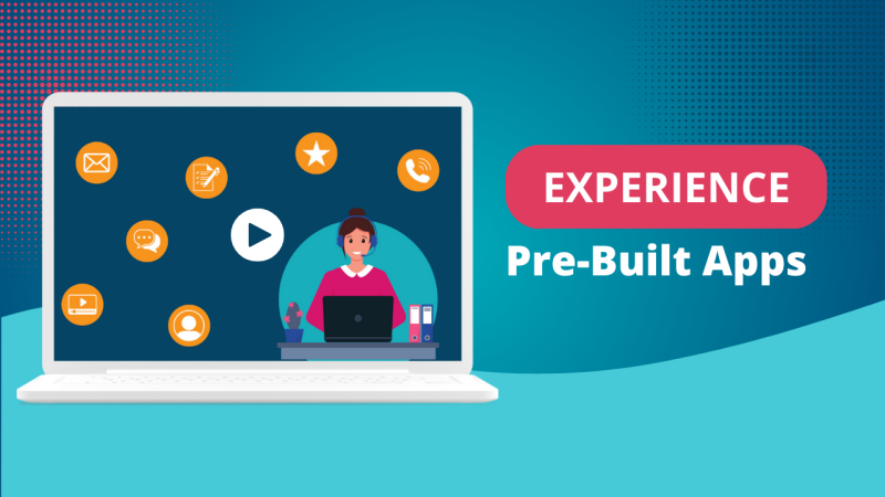 Pre-Built Apps in Action